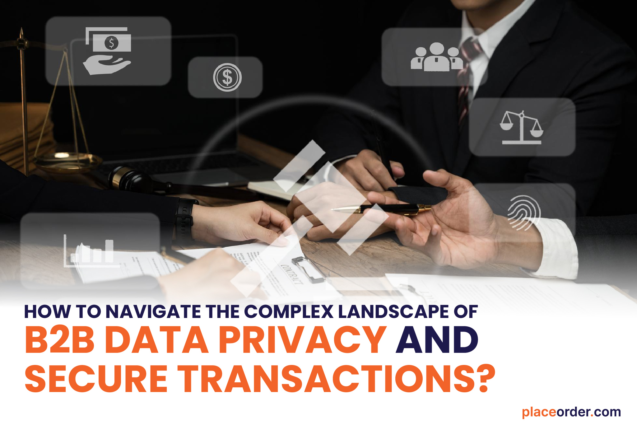B2B Data Privacy and Secure Transactions